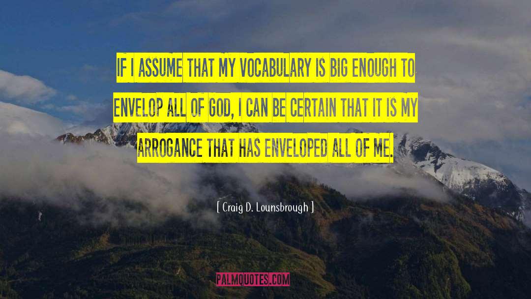 All Of Me quotes by Craig D. Lounsbrough