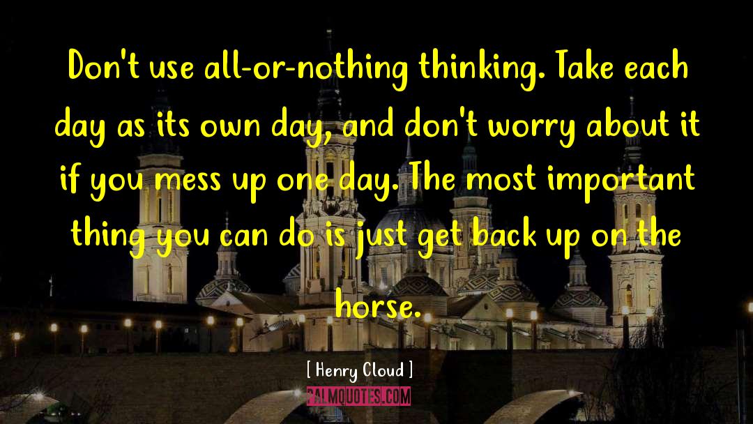 All Or Nothing quotes by Henry Cloud