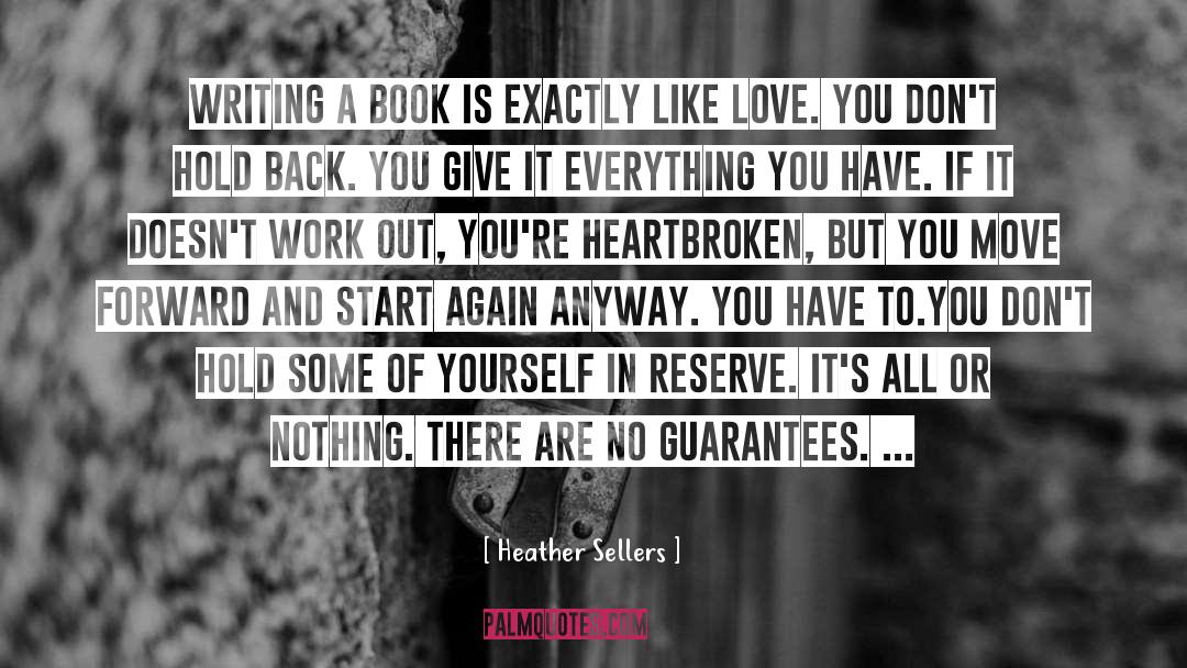 All Or Nothing quotes by Heather Sellers