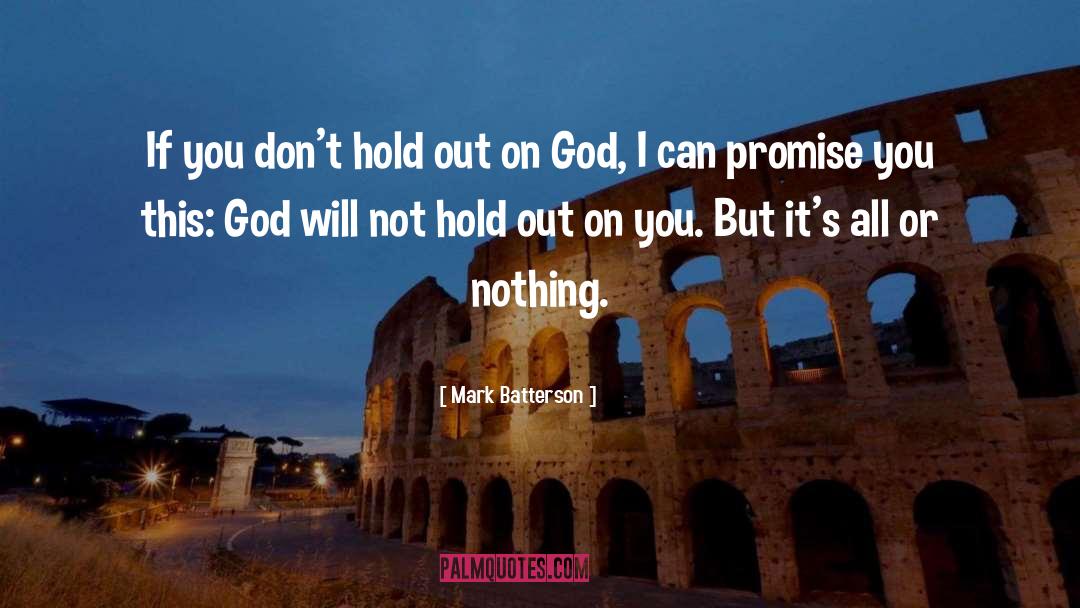 All Or Nothing quotes by Mark Batterson