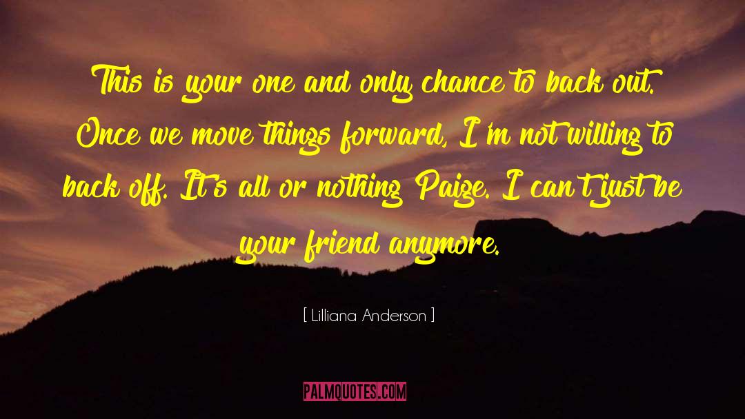 All Or Nothing quotes by Lilliana Anderson