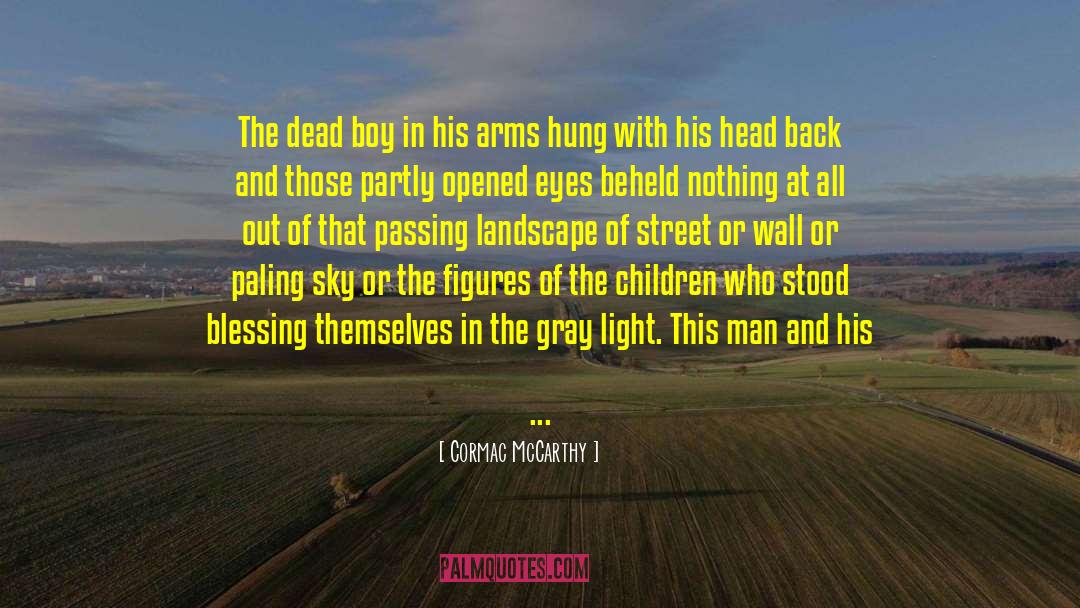 All Out quotes by Cormac McCarthy