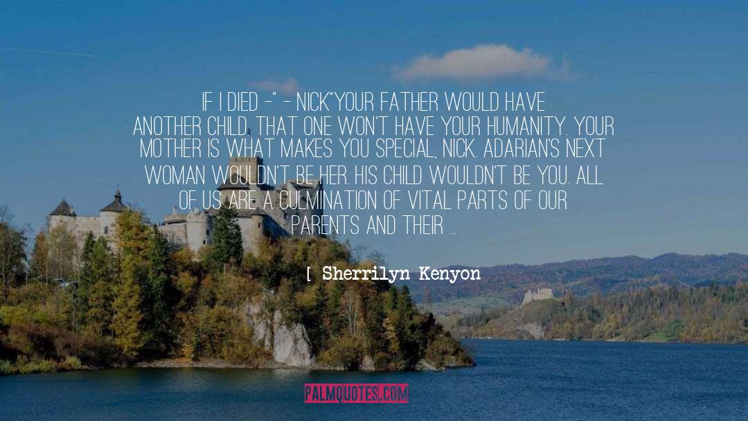 All Parts Together quotes by Sherrilyn Kenyon