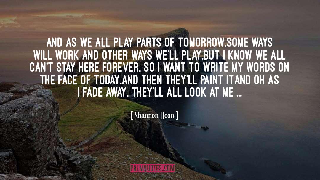 All Parts Together quotes by Shannon Hoon