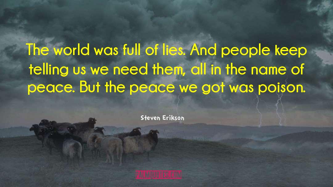 All People You quotes by Steven Erikson