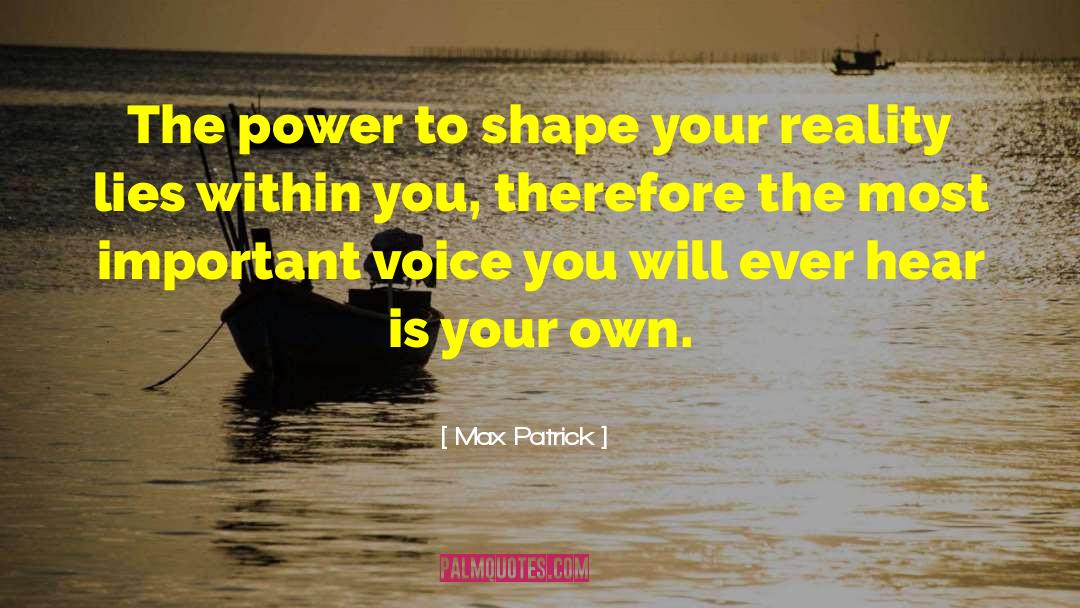 All Power Is Within You quotes by Max Patrick