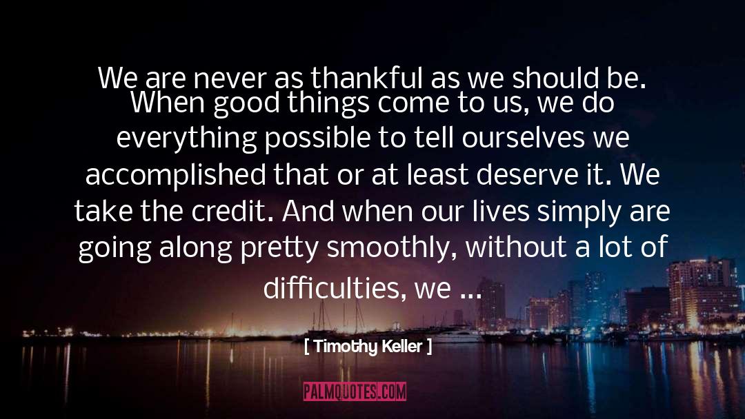 All Powerful quotes by Timothy Keller