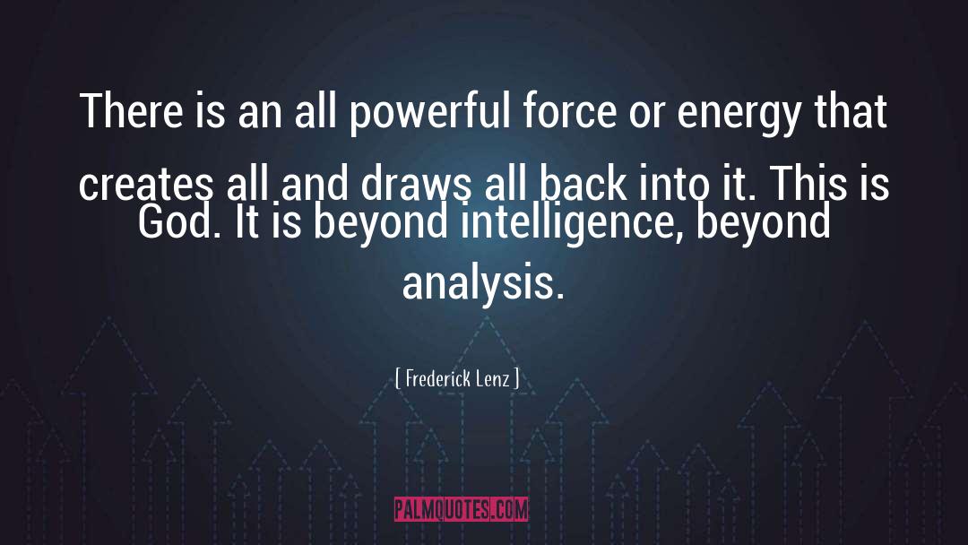 All Powerful quotes by Frederick Lenz