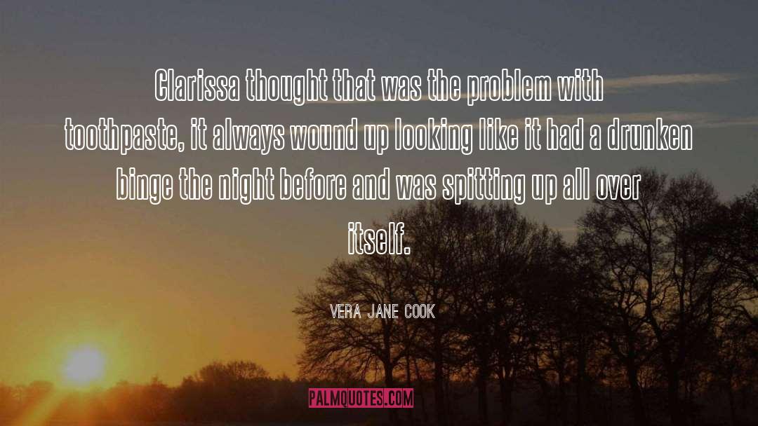 All quotes by Vera Jane Cook