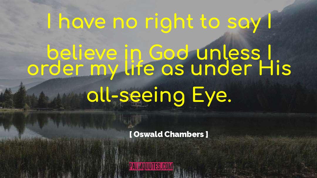 All Seeing quotes by Oswald Chambers