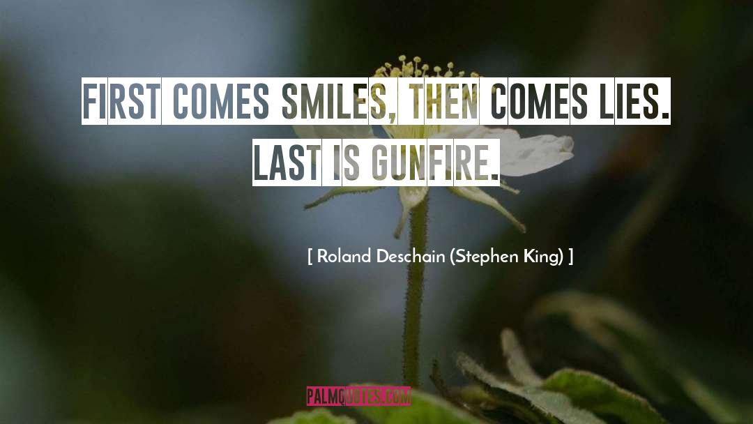 All Smiles quotes by Roland Deschain (Stephen King)