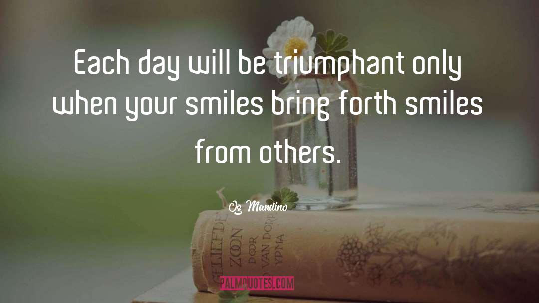 All Smiles quotes by Og Mandino