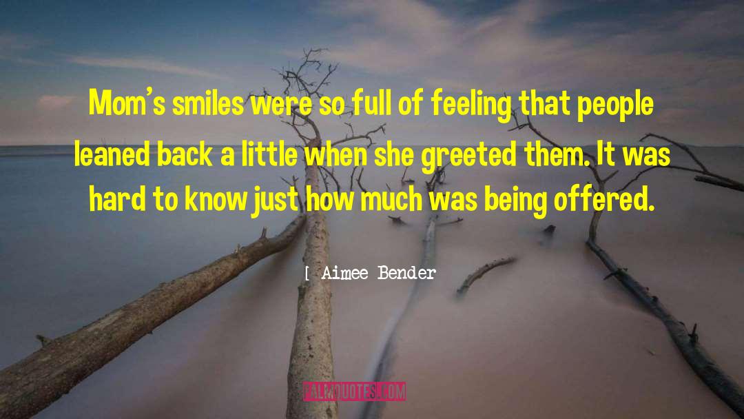 All Smiles quotes by Aimee Bender