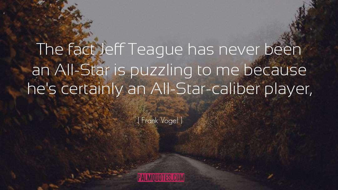 All Stars quotes by Frank Vogel