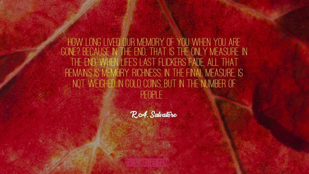 All That Remains quotes by R.A. Salvatore