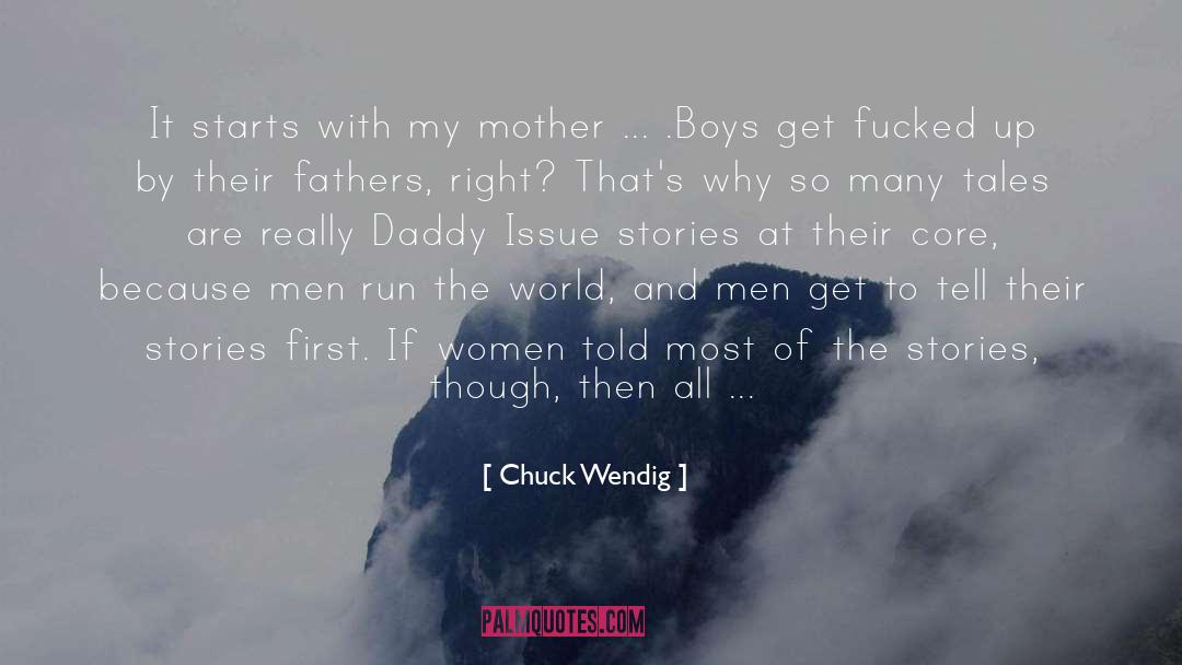 All The Best quotes by Chuck Wendig