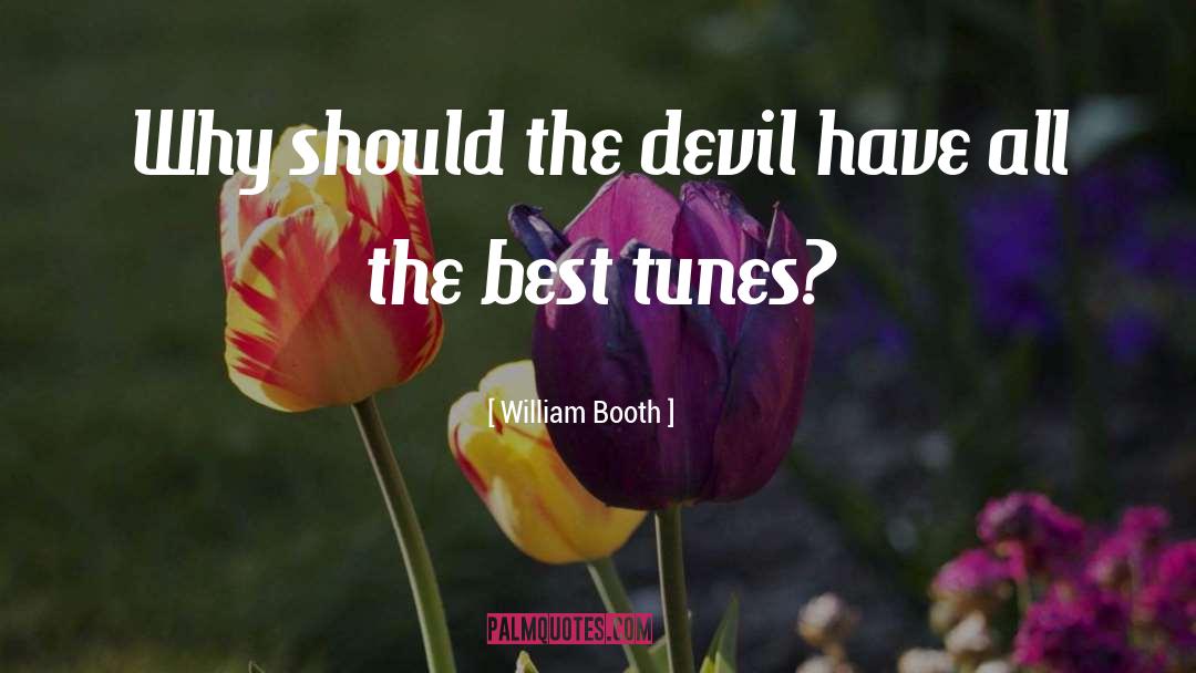 All The Best quotes by William Booth