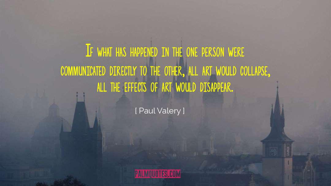 All The Poetry In The World quotes by Paul Valery
