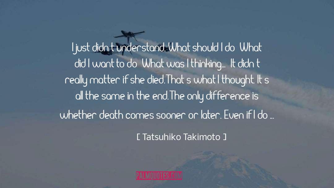 All The Same quotes by Tatsuhiko Takimoto