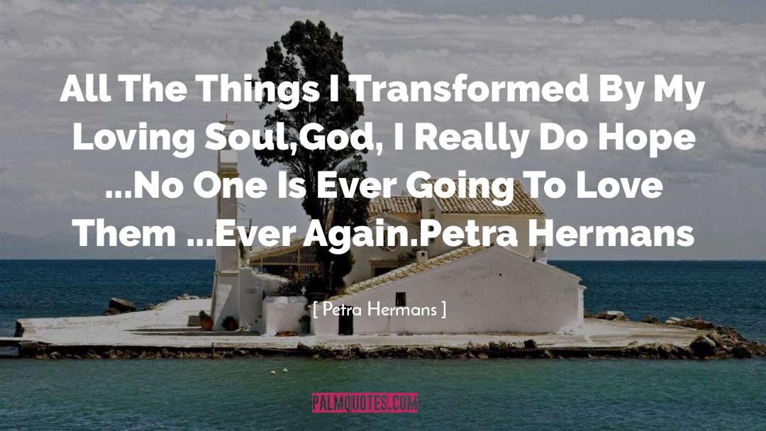 All The Things quotes by Petra Hermans