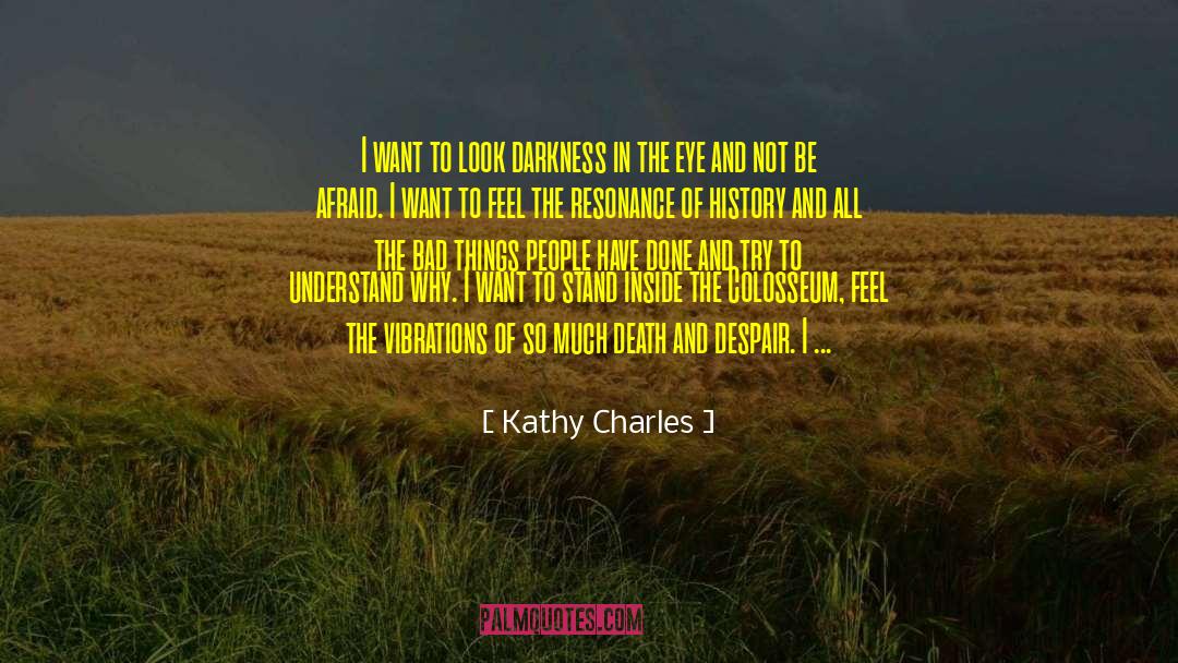 All The Visions quotes by Kathy Charles