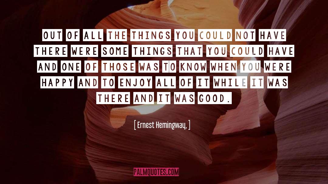 All Things Possible quotes by Ernest Hemingway,