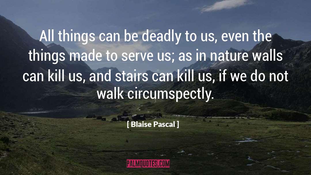 All Things quotes by Blaise Pascal