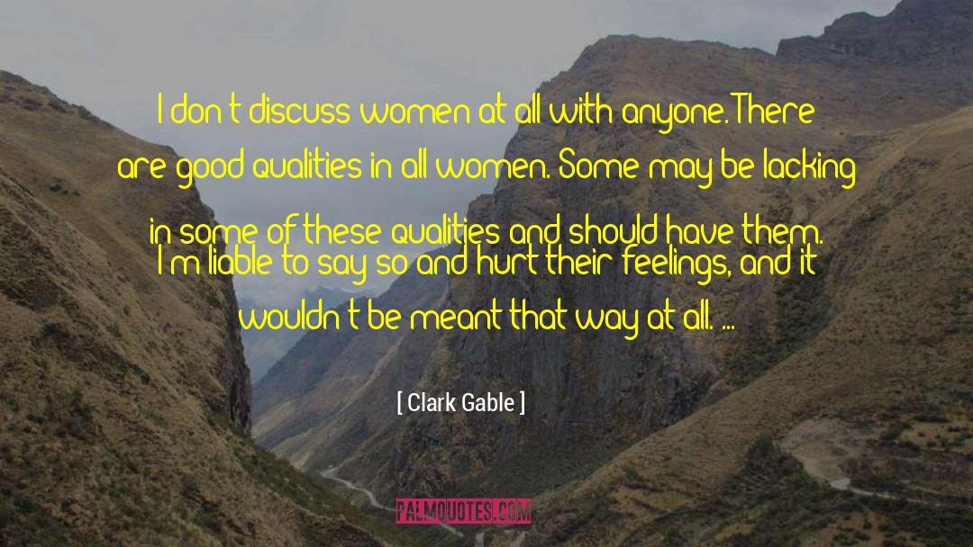 All Women quotes by Clark Gable