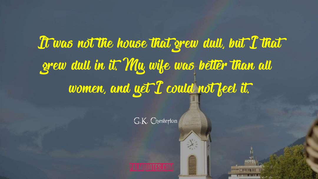 All Women quotes by G.K. Chesterton