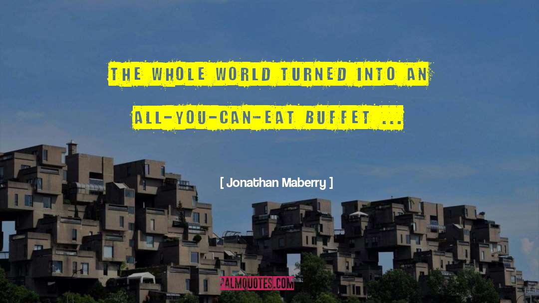 All You Can Eat quotes by Jonathan Maberry