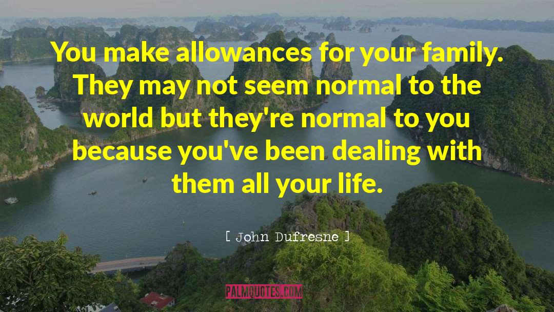 All Your Life quotes by John Dufresne