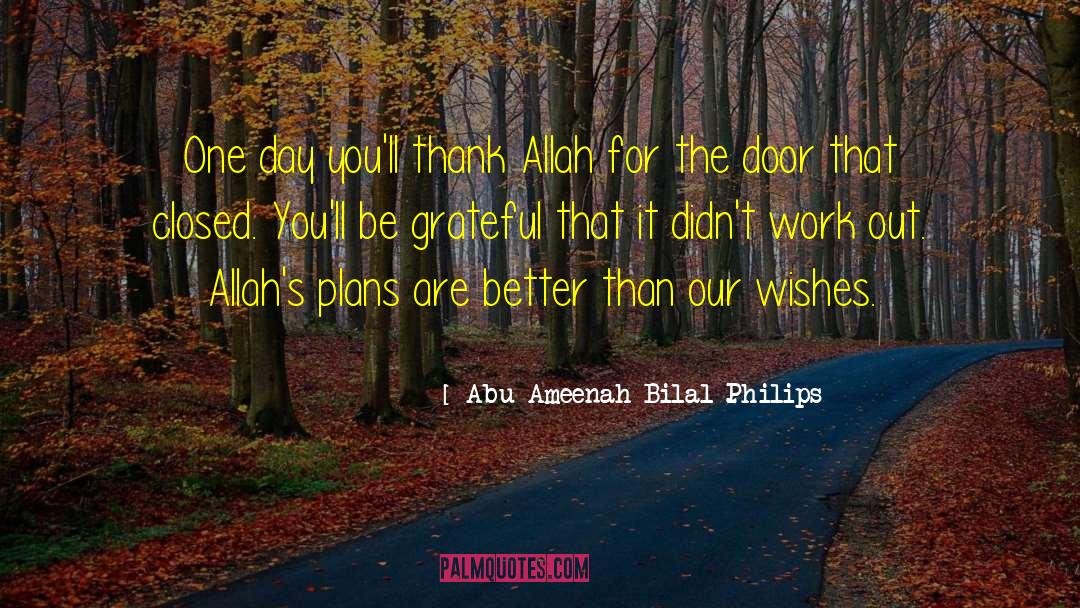 Allah Is Best Planner quotes by Abu Ameenah Bilal Philips