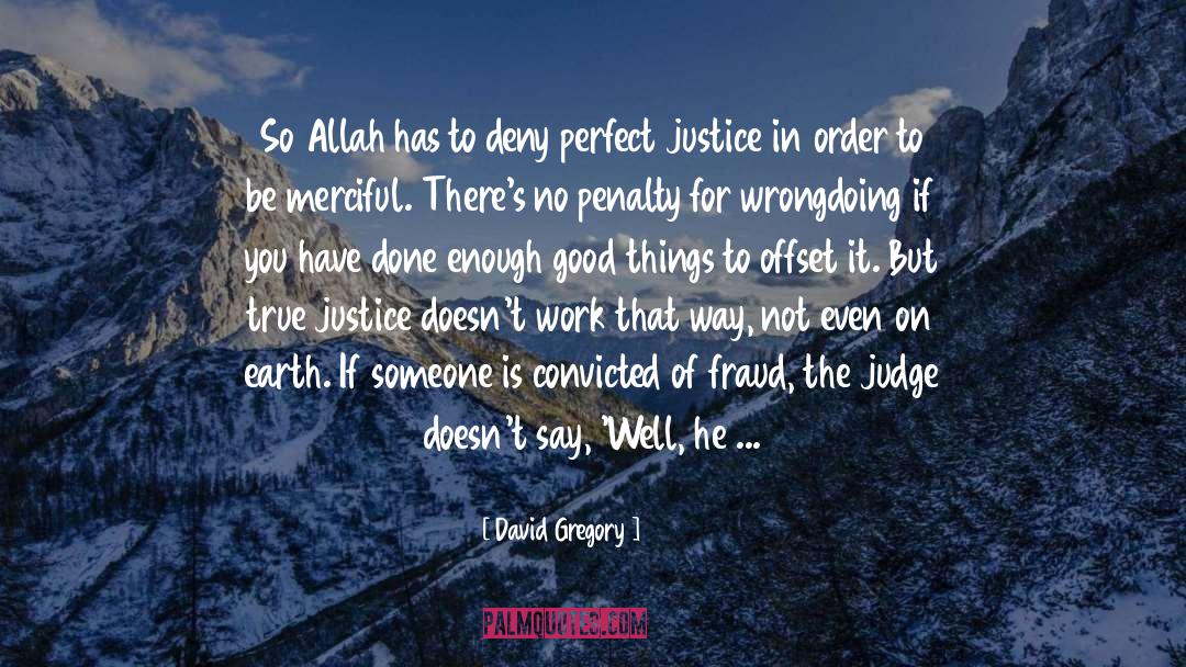 Allah Is Raheem quotes by David Gregory