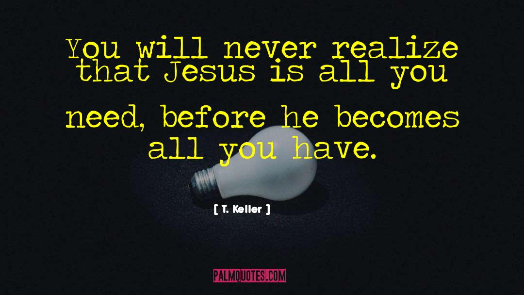 Allah Jesus quotes by T. Keller