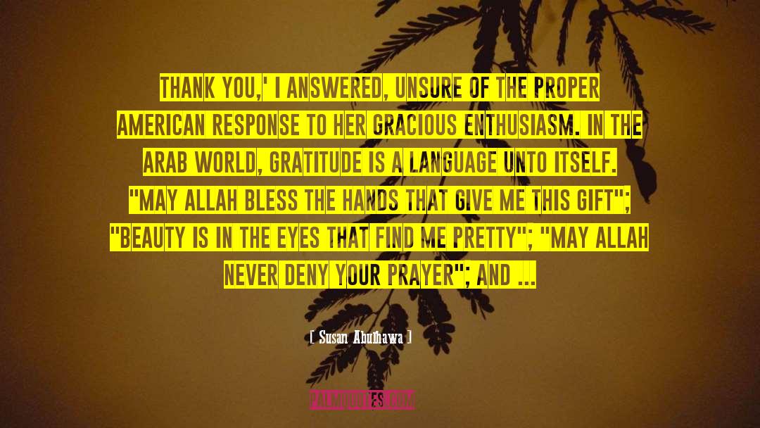Allah Thank You quotes by Susan Abulhawa