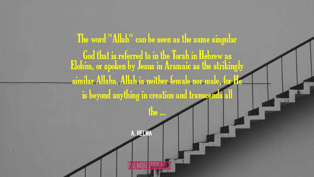 Allaha quotes by A. Helwa