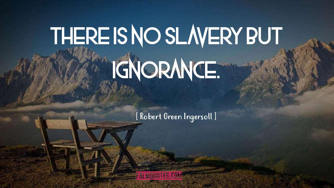 Allan No Is Green quotes by Robert Green Ingersoll