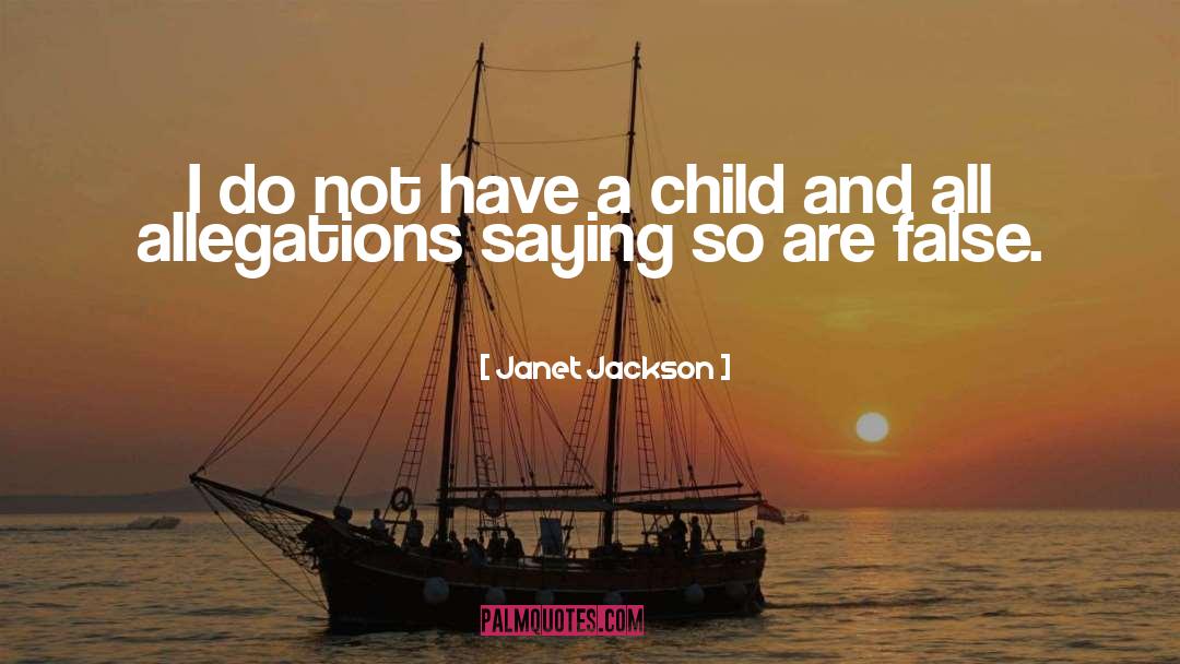 Allegations quotes by Janet Jackson
