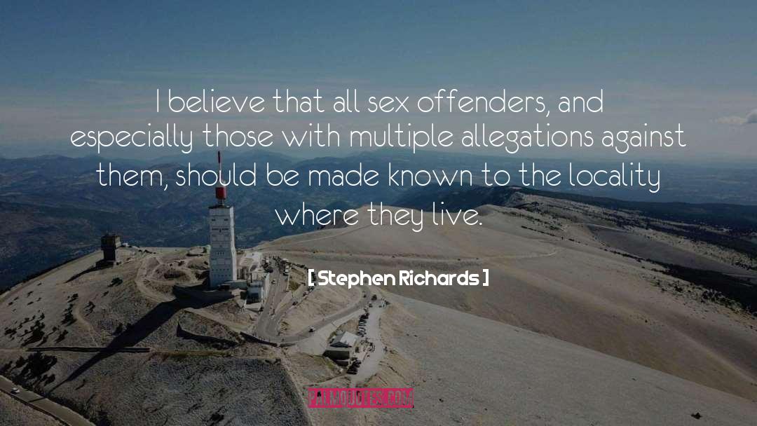 Allegations quotes by Stephen Richards