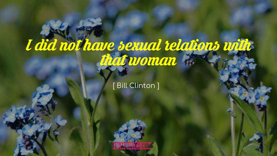 Allegations quotes by Bill Clinton