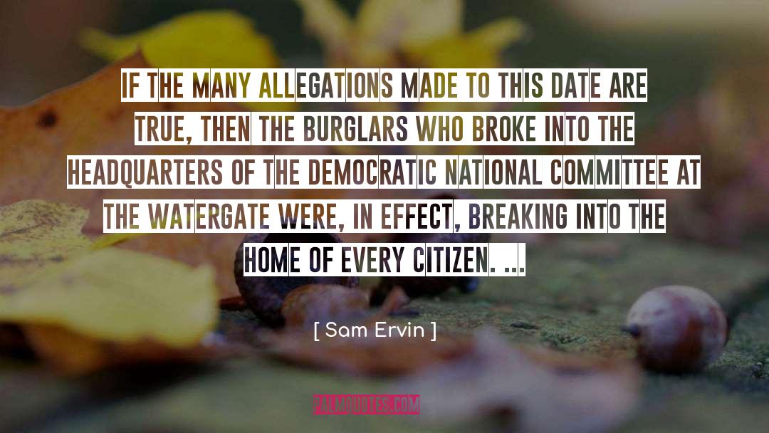 Allegations quotes by Sam Ervin