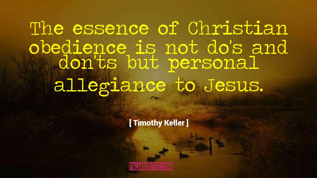 Allegiance quotes by Timothy Keller