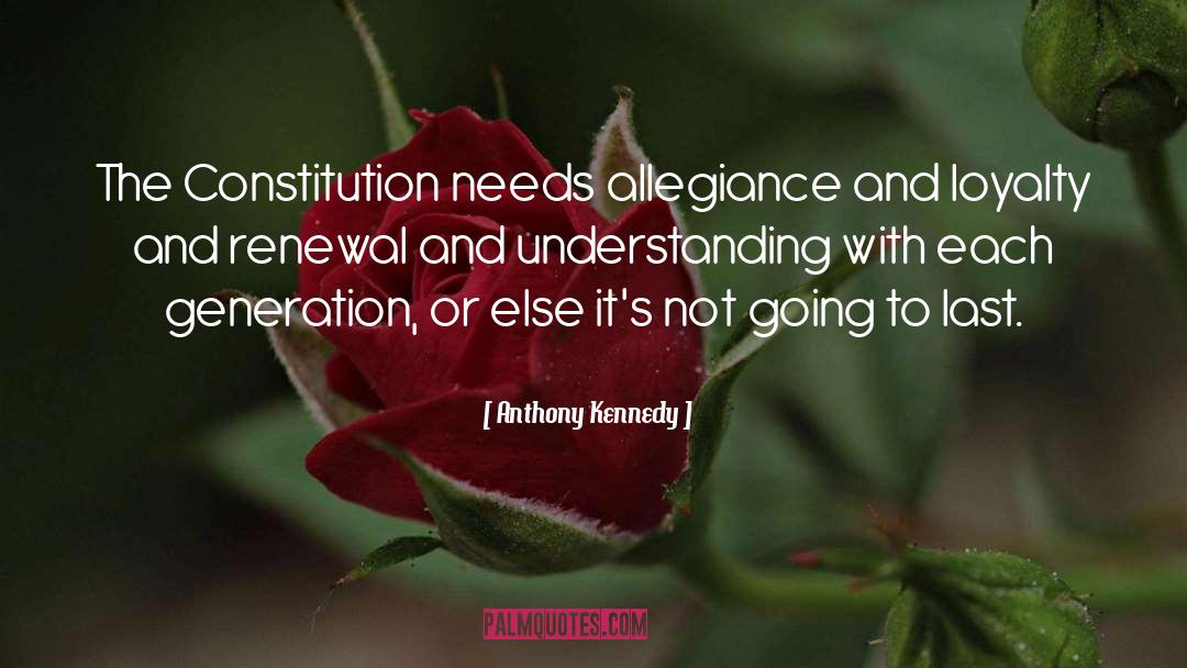 Allegiance quotes by Anthony Kennedy