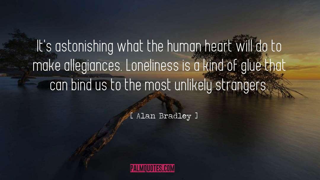 Allegiances quotes by Alan Bradley