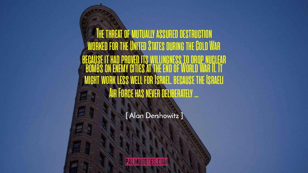 Allegiant War quotes by Alan Dershowitz