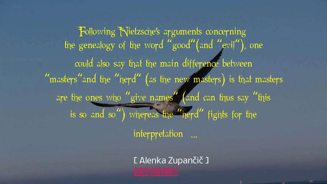 Allegorical Interpretation quotes by Alenka Zupančič