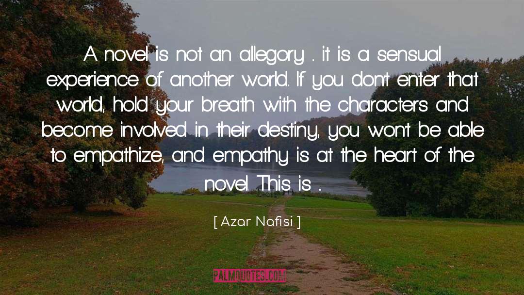 Allegory quotes by Azar Nafisi