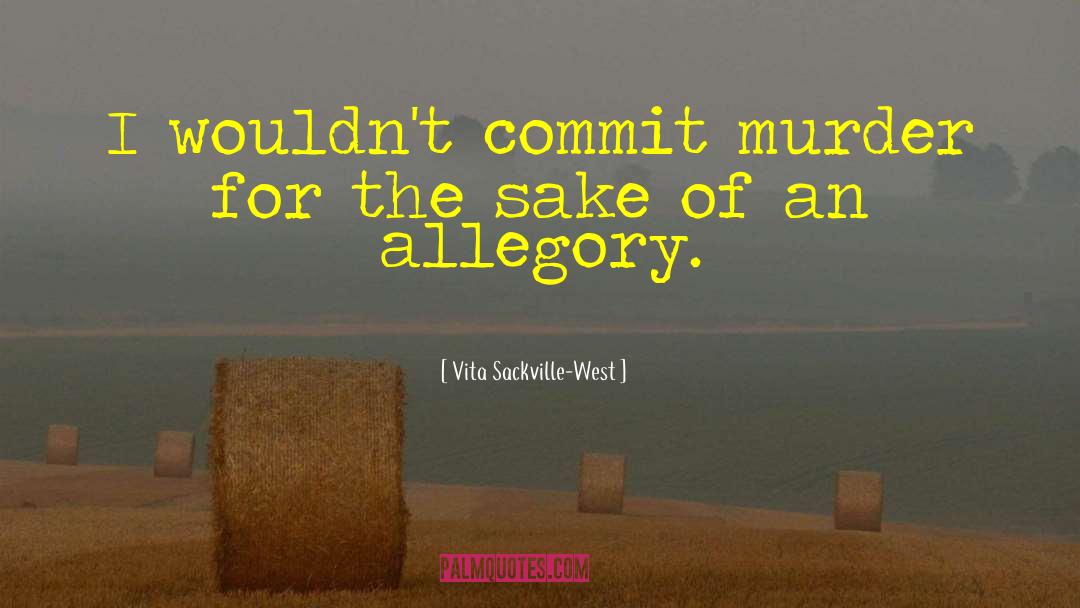 Allegory quotes by Vita Sackville-West