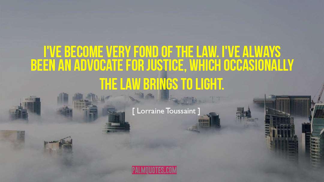 Allegrucci Law quotes by Lorraine Toussaint