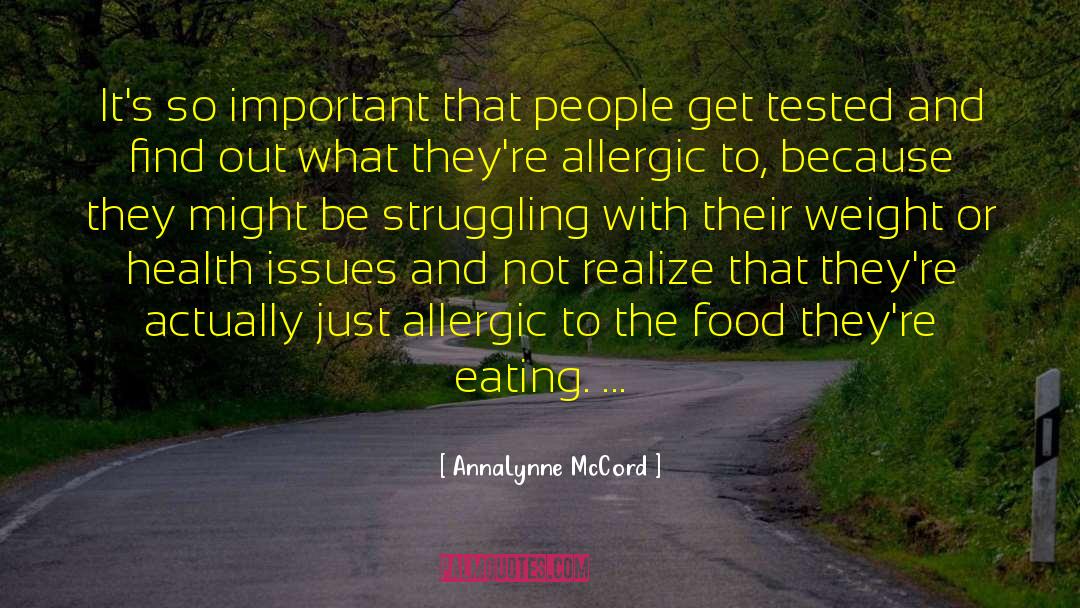 Allergic quotes by AnnaLynne McCord